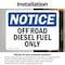 Signmission Off Road Diesel Fuel Only OSHA Notice Sign, Vinyl Decal, 7in W x 5in L, 2PK OS-2PACK-NS-D-57-L-16282 - alternate 5